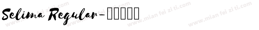 Selima Regular字体转换